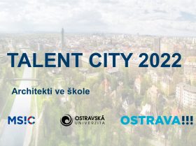 Zobrazit: TALENT CITY 2022: ARCHITEKTI VE ŠKOLE