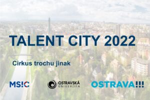 TALENT CITY 2022: CIRKUS TROCHU JINAK