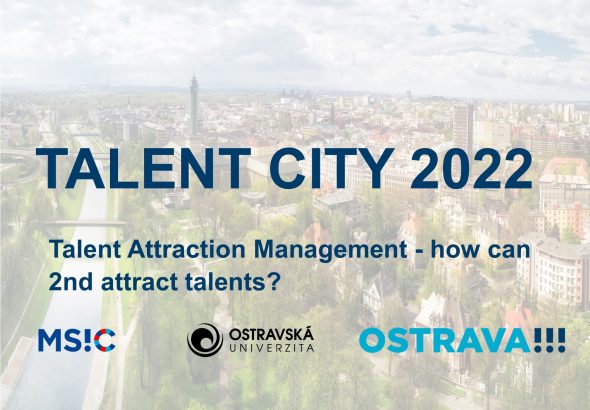 Zobrazit: TALENT CITY 2022: TALENT ATTRACTION MANAGEMNT – HOW CAN 2ND CITIES ATTRACT TALENT