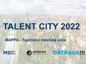 Zobrazit: Talent City 2022 – workshop TAJEMSTVÍ MĚSTSKÉ ULICE