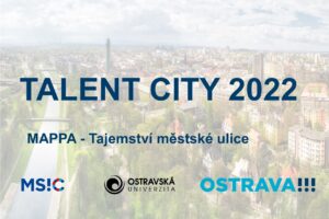 Talent City 2022 – workshop TAJEMSTVÍ MĚSTSKÉ ULICE