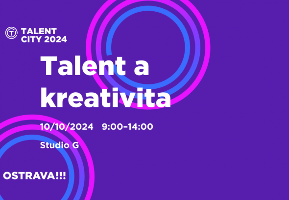 Zobrazit: Talent a kreativita TALENT CITY 2024 – registrace