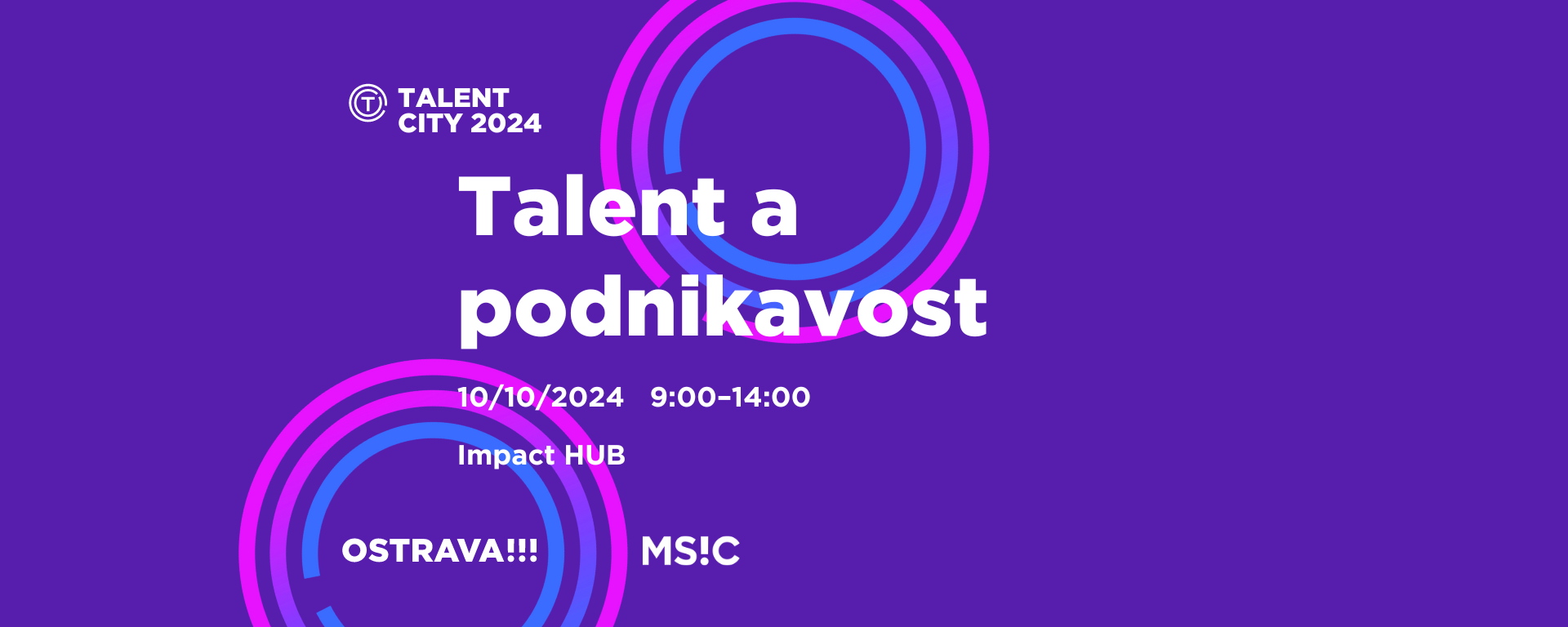 Talent a podnikavost TALENT CITY 2024 - registrace