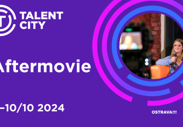 Zobrazit: Aftermovie z konference Talent City 2024