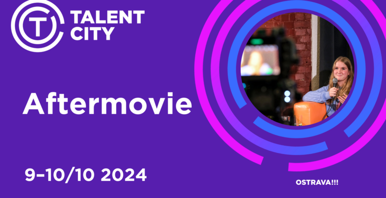 Zobrazit: Aftermovie z konference Talent City 2024