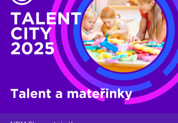 Zobrazit: Talent City 2025 – blok Talent a mateřinky