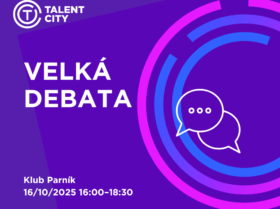 Zobrazit: Velká debata na Talent City 2025: Inspirace ze zahraničí i příběhy mladých českých talentů