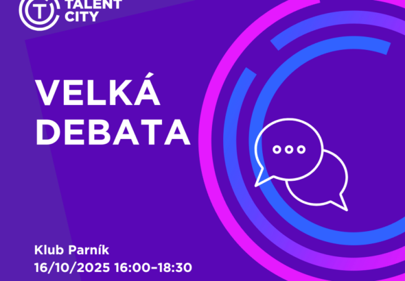 Zobrazit: Velká debata na Talent City 2025: Inspirace ze zahraničí i příběhy mladých českých talentů