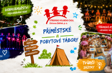 Zobrazit: SVČ Zábřeh pořádá léto plné zážitků, dobrodružství a nových přátelství!