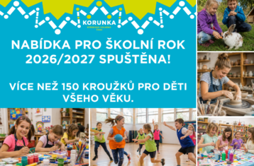 Zobrazit: SVČ Korunka otevírá nabídku více než 150 kroužků pro nový školní rok