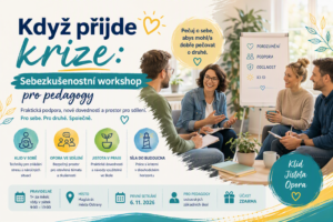 Když přijde krize – sebezkušenostní workshopy pro pedagogy ostravských základních škol